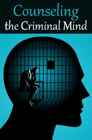 Counseling the Criminal Mind