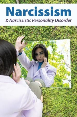 Narcissism and Narcissistic Personality Disorder